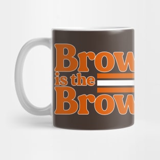 Browns is the Browns Mug